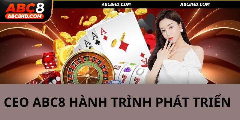 Thông tin về quá trình phát triển của công ty ABC8