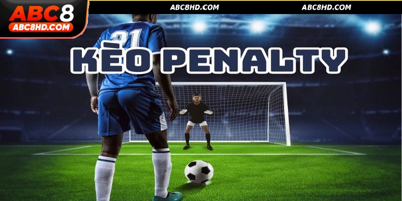 Kèo Penalty ABC8