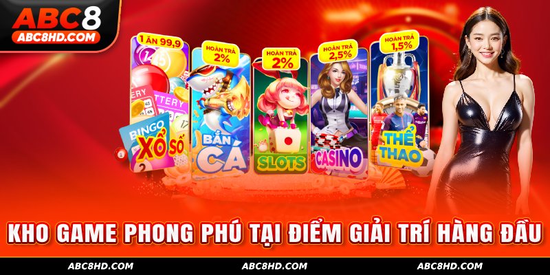 Kho game phong phú tại điểm giải trí hàng đầu Việt Nam