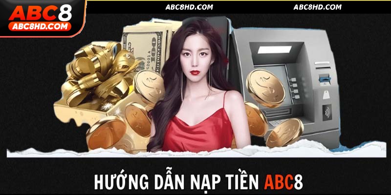 Nạp tiền ABC8