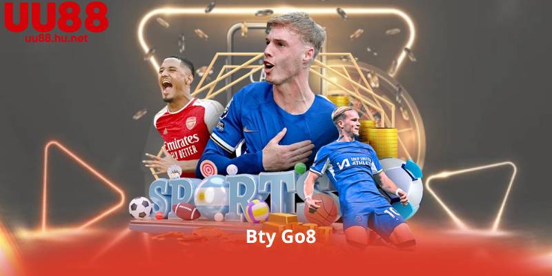 Bty Go8 – Uy Tín, An Toàn Và Đa Dạng Trò Chơi Đỉnh Cao